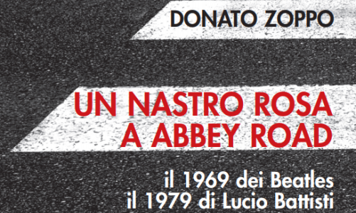 Un nastro rosa a Abbey Road: intervista a Donato Zoppo